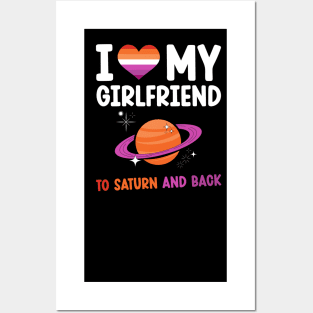 I love my girlfriend to saturn and back Posters and Art